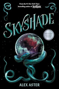 Skyshade (The Lightlark Saga Book 3) - 9781419773792 by Alex Aster, 9781419773792