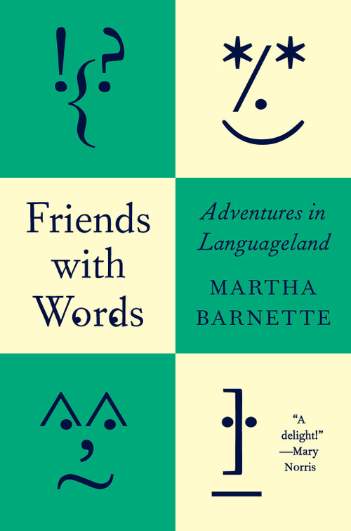 Friends with Words (Adventures in Languageland) by Martha Barnette, 9781419778841