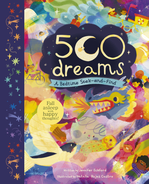 500 Dreams (A Bedtime Seek-and-Find) by Jennifer Eckford, Natalia Rojas Castro, 9781419779701