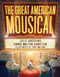 The Great American Mousical (A Broadway Tale) by Julie Andrews, Emma Walton Hamilton, Tony Walton, 9781419783272
