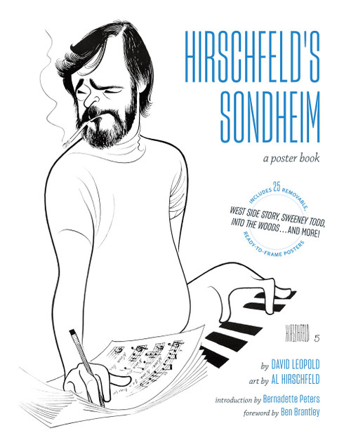 Hirschfeld's Sondheim (A Poster Book) by David Leopold, Al Hirschfeld, Bernadette Peters, Ben Brantley, 9781419784156