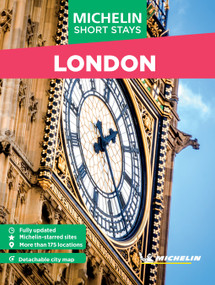 Michelin Travel Guides Short Stays: London (Fully Updated and Includes Detachable Map) by Michelin Editions, 9781419784262