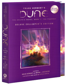 DUNE: The Graphic Novel, Book 3: The Prophet: Deluxe Collector's Edition by Brian Herbert, Kevin J. Anderson, Frank Herbert, Raúl Allén, Patricia Martín, 9781419784538