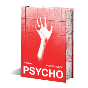 Psycho (Deluxe Edition) (A Novel) by Robert Bloch, 9781419787492