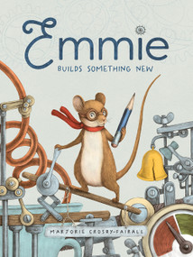 Emmie Builds Something New by Marjorie Crosby-Fairall, 9781636551395
