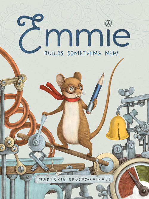 Emmie Builds Something New by Marjorie Crosby-Fairall, 9781636551395