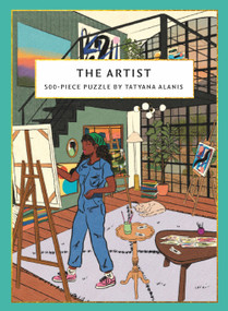 The Artist (A 500-Piece Jigsaw Puzzle) by Tatyana Alanis, 9781837760763