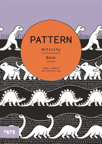 Pattern (Art Activity Book) by Kathryn Box, James Lambert, 9781849764551