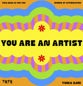 You Are an Artist - 9781849769129 by Yinka Ilori, 9781849769129