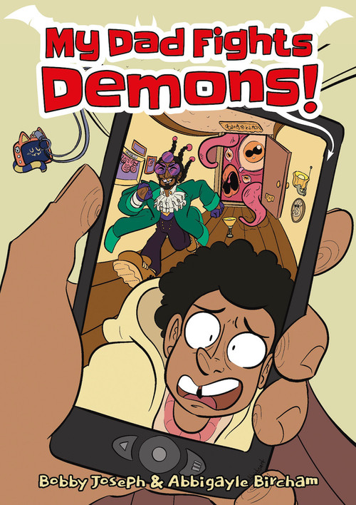 My Dad Fights Demons! - 9781914224348 by Bobby Joseph, Abbigayle Bircham, 9781914224348