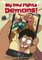 My Dad Fights Demons! - 9781914224348 by Bobby Joseph, Abbigayle Bircham, 9781914224348