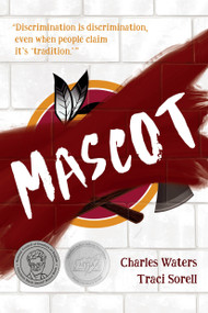 Mascot by Traci Sorell, Charles Waters, 9781623546359