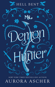 My Demon Hunter by Aurora Ascher, 9781496756763