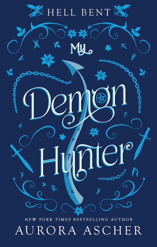 My Demon Hunter by Aurora Ascher, 9781496756763