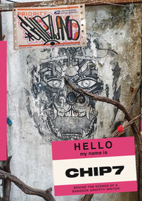 Chip7Land (Behind the Scenes of a Bangkok Graffiti Writer) by Chip7, 9781739750916