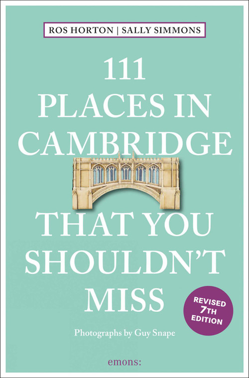 111 Places in Cambridge That You Shouldn't Miss by Ros Horton, Sally Simmons, 9783740823764