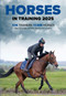 Horses in Training 2025 by Graham Dench, 9781836800002