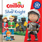 Caillou: The Silver Knight (New 3D Episode) by Robin Bright, Lauren Adams, Rebecca Galloway, Lauren Adams, Michelle McIver, Tony Mitchell, Rebecca Galloway, CrackBoom! Books, Michelle McIver, Tony Mitchell, 9782897186319