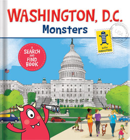 Washington D.C. Monsters: A Search and Find Board Book for Kids | Hidden Pictures & Interactive Picture Book | Ages 3-6, Preschool - Grade 1 by Rebecca Klevberg Moeller, Lucile Danis Drouot, Rebecca Klevberg Moeller, CrackBoom! Books, Rebecca K. Moeller, Lucile Danis Drouot, 9782924734063