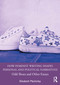 How Feminist Writing Shapes Personal and Political Narratives (Odd Shoes and Other Essays) by Elizabeth Mackinlay, 9781032912387