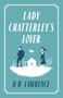 Lady Chatterley's Lover (Annotated Edition (Alma Classics Evergreens)) by D.H. Lawrence, 9781847494085