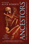 Ancestors (A prehistory of Britain in seven burials) by Alice Roberts, 9781471188046