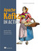 Apache Kafka in Action (From basics to production) by Anatoly Zelenin, Alexander Kropp, 9781633437593