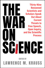 The War on Science by Lawrence M. Krauss, Dawkins, Peterson, Pinker, Ferguson, Saad, 9798888457566