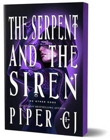 The Serpent and the Siren (Deluxe Edition) by Piper CJ, 9781728280233