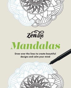 Zenline Mandalas (Draw over the lines to create beautiful designs and calm your mind) by Ilex, 9781840919936