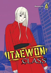 Itaewon Class, Vol. 6 by Kwang Kwang jin, Shirley Chen, 9798400901508