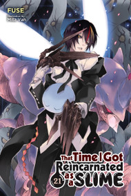 That Time I Got Reincarnated as a Slime, Vol. 21 (light novel) by Fuse, Mitz Mitz Vah, Kevin Gifford, 9798855403374