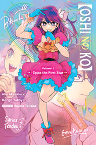 [Oshi No Ko] Spica the First Star (light novel) by Aka Akasaka, Mengo Yokoyari, Hajime Tanaka, Taylor Engel, 9798855413212