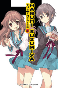 The Theater of Haruhi Suzumiya (light novel) by Nagaru Tanigawa, Andrew Cunningham, 9798855416893