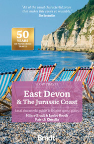 East Devon & The Jurassic Coast (Local, characterful guides to Britain's special places) by Hilary Bradt, Janice Booth, 9781804692738
