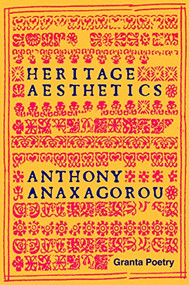 Heritage Aesthetics by Anthony Anaxagorou, 9781915051004