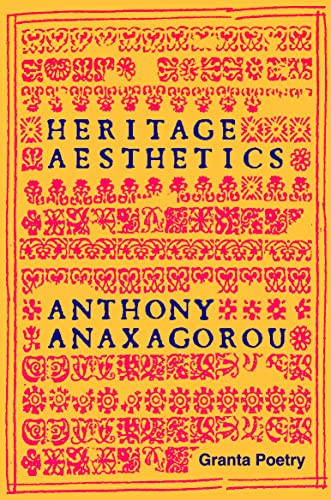 Heritage Aesthetics by Anthony Anaxagorou, 9781915051004