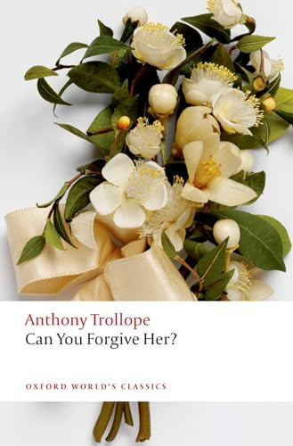 Can You Forgive Her? - 9780199578177 by Anthony Trollope, Dinah Birch, 9780199578177