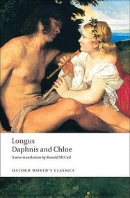 Daphnis and Chloe - 9780199554959 by Longus, Ronald McCail, 9780199554959