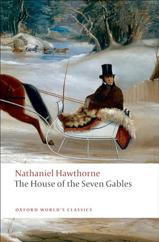 The House of the Seven Gables by Nathaniel Hawthorne, Michael Davitt Bell, 9780199539123