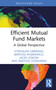 Efficient Mutual Fund Markets (A Global Perspective) by Stanisław Urbański, Bartosz Rymkiewicz, Jacek Leśkow, Bartosz Stawiarski, 9781032959597