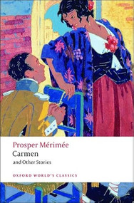Carmen and Other Stories by Prosper Mérimée, Nicholas Jotcham, 9780199540440