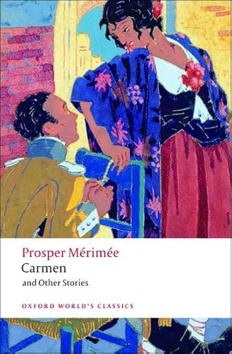 Carmen and Other Stories by Prosper Mérimée, Nicholas Jotcham, 9780199540440