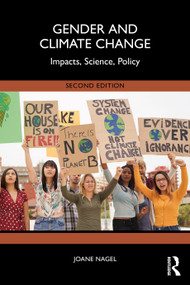 Gender and Climate Change (Impacts, Science, Policy) - 9781032709017 by Joane Nagel, 9781032709017