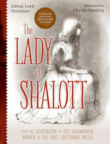 The Lady Of Shalott by Alfred Lord Tennyson, Charles Keeping, 9780192794437