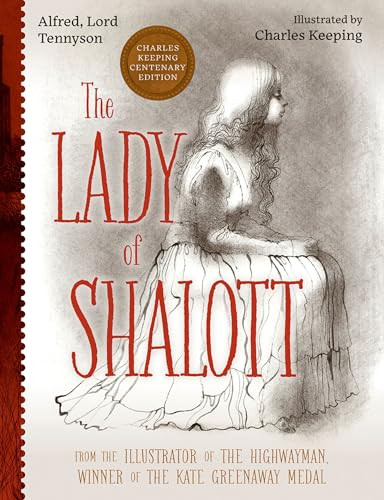 The Lady Of Shalott by Alfred Lord Tennyson, Charles Keeping, 9780192794437