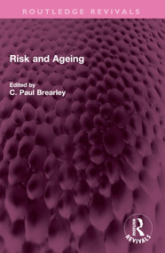 Risk and Ageing by C Paul Brearley, 9781032460321