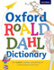 Oxford Roald Dahl Dictionary by Susan Rennie, Quentin Blake, Roald Dahl, Oxford Languages, 9780192736451