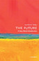 The Future (A Very Short Introduction) by Jennifer Gidley, 9780198735281