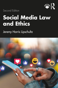 Social Media Law and Ethics - 9781032656762 by Jeremy Harris Lipschultz, 9781032656762